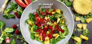 Feldsalat Hawaii - Einfaches Feldsalat Rezept