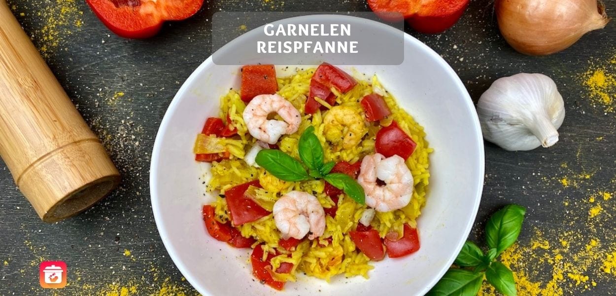 Garnelen Reispfanne – Gesundes Rezept mit Garnelen und Reis