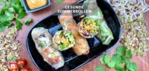 Gesunde Sommerrollen - Rezept für gesunde Snacks