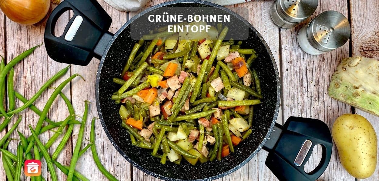 Grüne-Bohnen-Eintopf – Gesunder Bohneneintopf