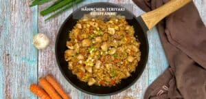Hähnchen-Teriyaki-Reispfanne Rezepte