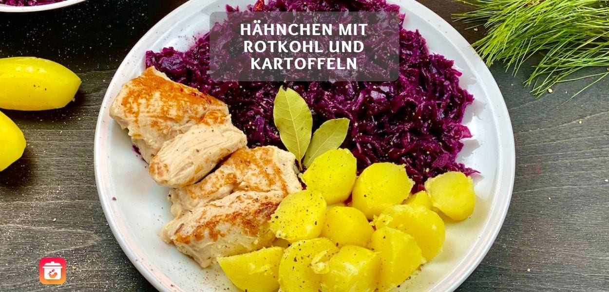 Hähnchen mit Rotkohl und Kartoffeln – Weihnachts-Blogparade