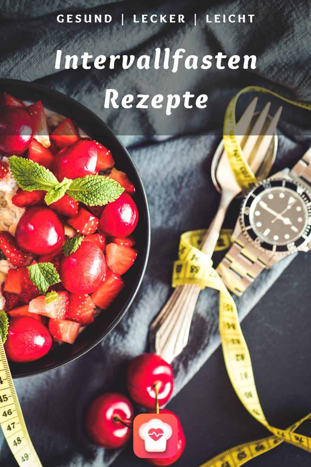 Intervallfasten Erklärung + Rezepte
