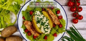 Ofenkartoffel mit Sour Cream und Hähnchen