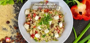 Orientalischer Couscous-Salat – Gesundes Salat Rezept
