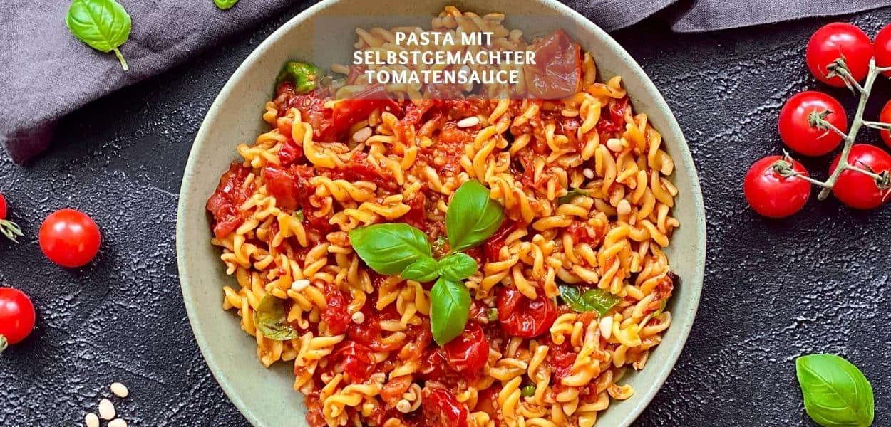 Pasta mit selbstgemachter Tomatensauce aus dem Ofen Pasta mit selbstgemachter Tomatensauce aus dem Ofen