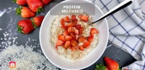 Protein Milchreis - Milchreis-Rezept ohne Milch - proteinreich und zuckerfrei