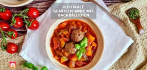 Rustikale Gemüsepfanne mit Hackbällchen rezept