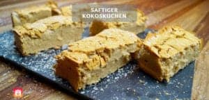 Saftiger Kokoskuchen – Fitness Kokoskuchen Rezept