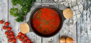 Schnelle und gesunde Tomatensuppe mit Reis