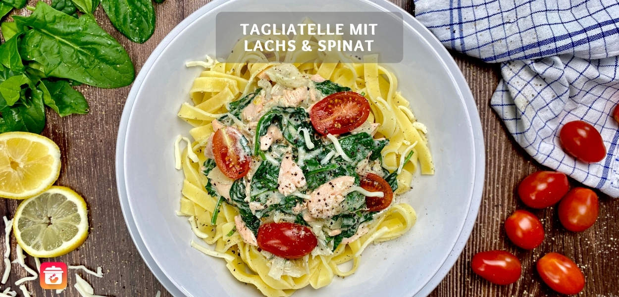Tagliatelle mit Lachs und Spinat Tagliatelle mit Lachs – Pasta mit Lachs-Spinat-Frischkäsesauce