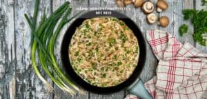 Hähnchengeschnetzeltes mit Reis und Champignons