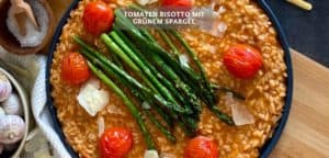 Tomaten Risotto mit grünem Spargel