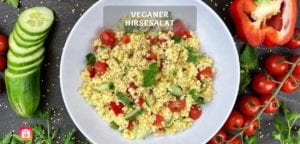 Veganer Hirsesalat