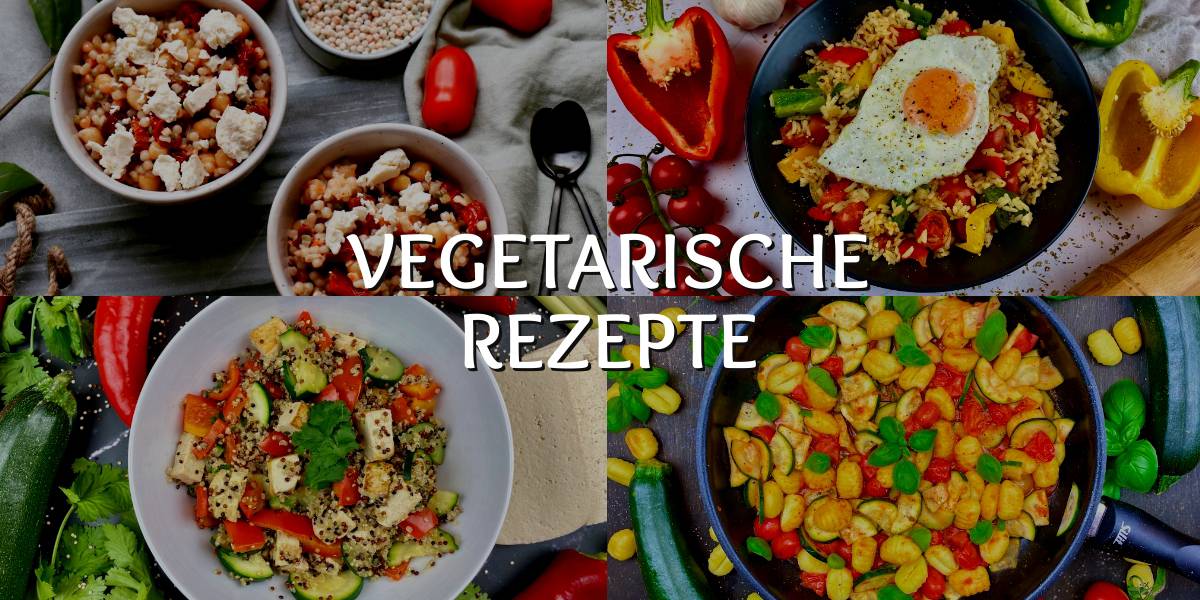 Vegetarische Rezepte