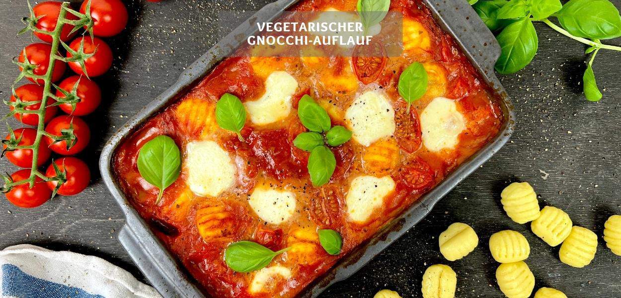 Vegetarischer Gnocchi Auflauf Vegetarischer Gnocchi-Auflauf – Leichter Auflauf mit Gnocchi und Tomaten